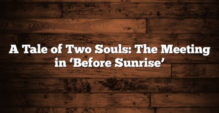 A Tale of Two Souls: The Meeting in ‘Before Sunrise’