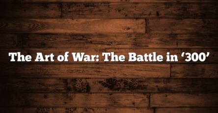The Art of War: The Battle in ‘300’