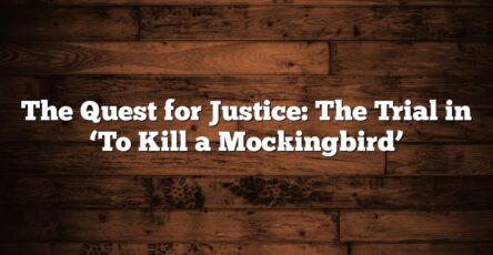 The Quest for Justice: The Trial in ‘To Kill a Mockingbird’