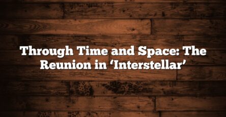 Through Time and Space: The Reunion in ‘Interstellar’